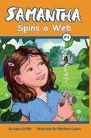 Samantha Spins a Web