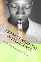 Transcendental Intelligence