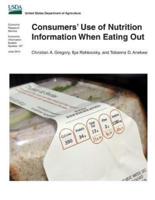 Consumers' Use of Nutrition Information When Eating Out