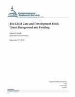 The Child Care and Development Block Grant