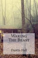 Waking the Beast