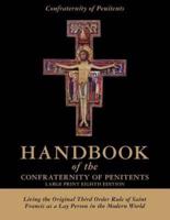 Handbook of the Confraternity of Penitents Large Print Eighth Edition