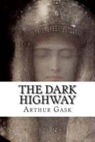 The Dark Highway