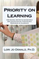 Priority on Learning