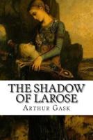 The Shadow of Larose