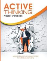 Active Thinking Project Workbook