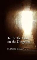 Ten Reflections on the Kingdom
