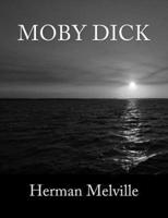 Moby Dick [Large Print Edition]