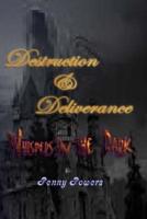 Destruction & Deliverance