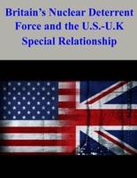 Britain's Nuclear Deterrent Force and the U.S.-U.K. Special Relationship