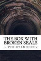 The Box With Broken Seals