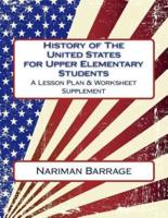 History of the United States for Upper Elementary Students