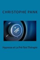 Hypnose Et La Pre-Test Therapie
