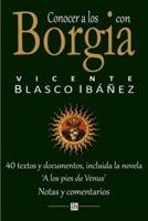 Conocer a Los Borgia Con Vicente Blasco Ibanez
