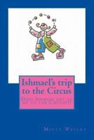 Ishmael's Trip to the Circus