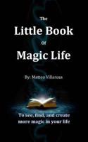 The Little Book of Magic Life