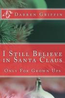 I Still Believe in Santa Claus