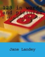 123 in Words and Pictures