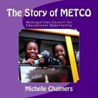 The Story of METCO