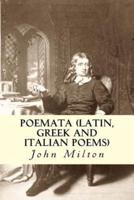 Poemata (Latin, Greek and Italian Poems)