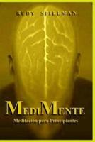 MediMente (Meditación Para Principiantes)
