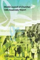 World Council of Churches 10th Assembly Report