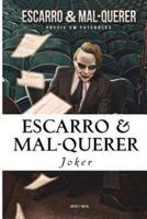 Escarro & Mal-Querer: Poesia Em Futeboles - 2012/2014