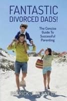 Fantastic Divorced Dads!