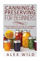 Canning And Preserving For Beginners