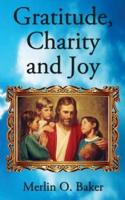 Gratitude, Charity and Joy
