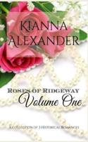 Roses of Ridgeway, Volume One