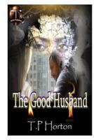 The Good Husband