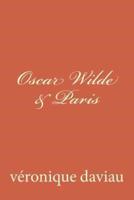 Oscar Wilde & Paris