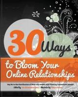 30 Ways to Bloom Your Online Relationships