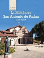 La Misión De San Antonio De Padua (Discovering Mission San Antonio De Padua)