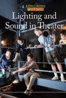 Lighting and Sound in Theater