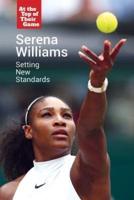 Serena Williams : Setting New Standards