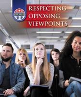 Respecting Opposing Viewpoints
