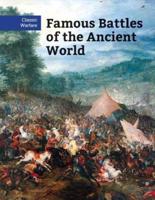 Famous Battles of the Ancient World