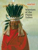 Warriors of the Plains Tribes