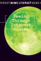 Seeing Through Internet Hoaxes