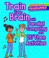 Train Your Brain With Parallel Computing and If/Then Activities