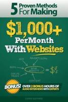 5 Proven Methods for Making $1,000+ Per Month With Websites