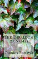 The Thraldom of Names