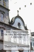 The Foundations of the Nineteenth Century