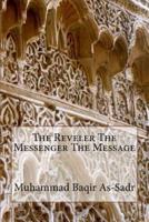 The Reveler the Messenger the Message