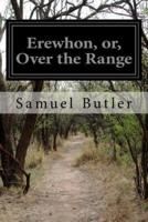 Erewhon, or, Over the Range