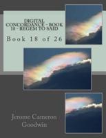 Digital Concordance - Book 18 - Regem To Said