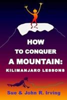 How to Conquer a Mountain