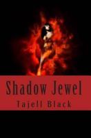 Shadow Jewel
